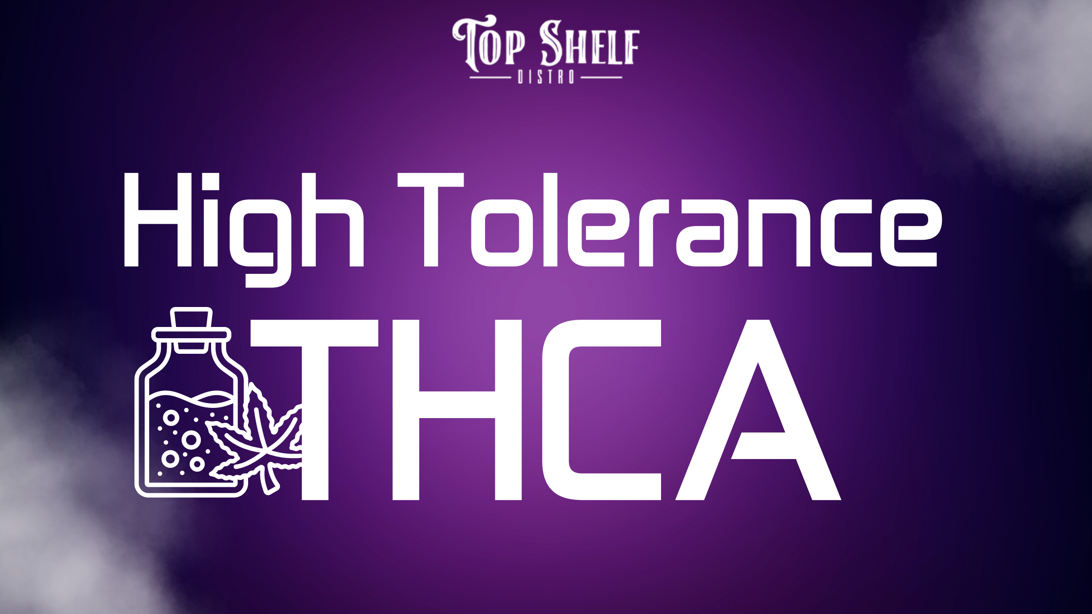 High Tolerance THCA
